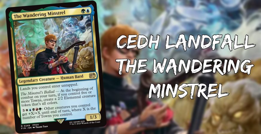 cEDH Wandering Minstrel, cedh, bracket 5, card artwork, final fantasy