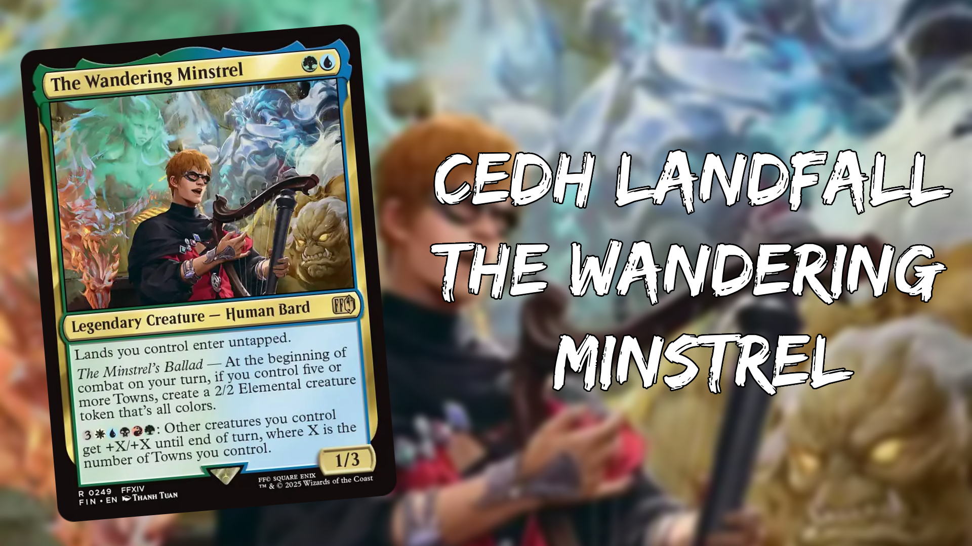 cEDH Wandering Minstrel, cedh, bracket 5, card artwork, final fantasy